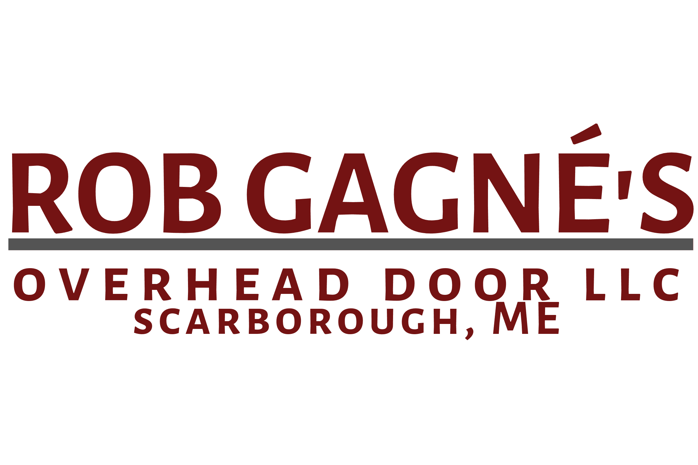 Rob Gagne's Overhead Door LLC
